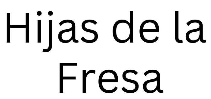 Hijas De La Fresa