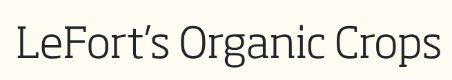 LeFort's Organic Crops