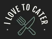 I Love to Cater
